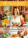 Cover image for The Pasta Queen: a Just Gorgeous Cookbook